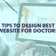Illustration for article titled Tips to Design Best Website for Doctors
